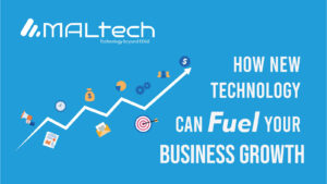 Read more about the article How New Technology Can Fuel Your Business Growth?