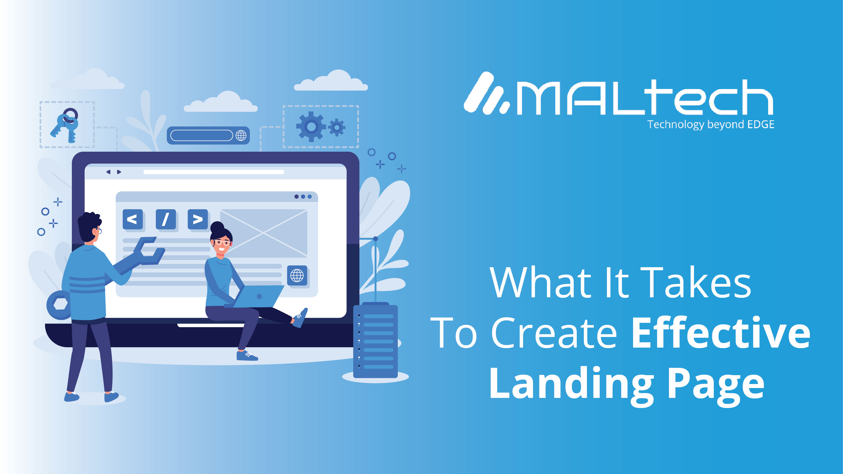 You are currently viewing What does it take to create an effective Landing Page?